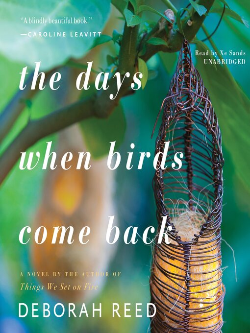 Title details for The Days When Birds Come Back by Deborah Reed - Available